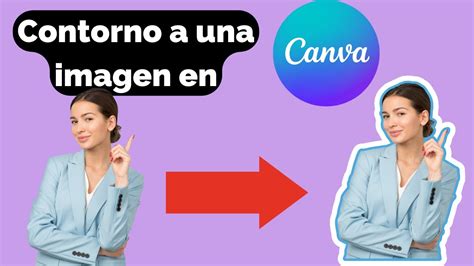 Como Hacer Transparente Una Imagen En Canva Image To U