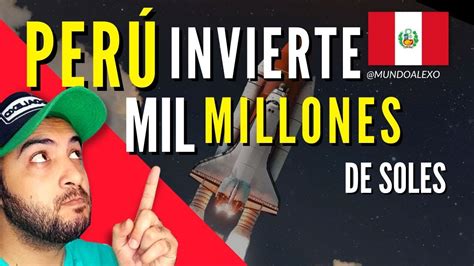 PerÚ Invierte Mil Millones De Soles En Puerto Espacial Youtube