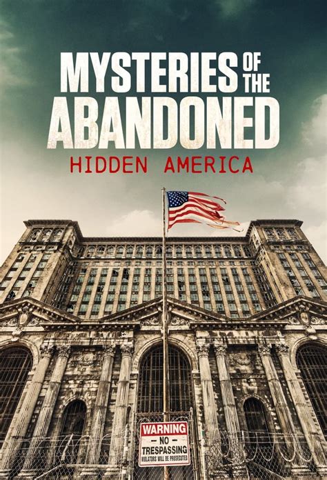 Mysteries Of The Abandoned Hidden America Serie 2022 Tráiler