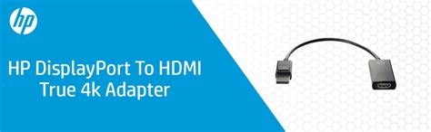 Buy HP 2JA63AA DisplayPort to HDMI True 4K Adapter Online -TPS tech.in ...