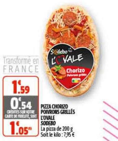 Offre Pizza Chorizo Poivrons Grillés L ovale Sodebo chez Coccinelle Express