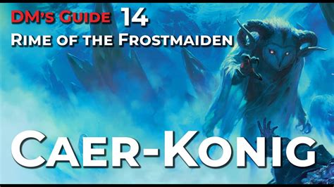 Caer Konig Running Rime Of The Frostmaiden 14 Youtube