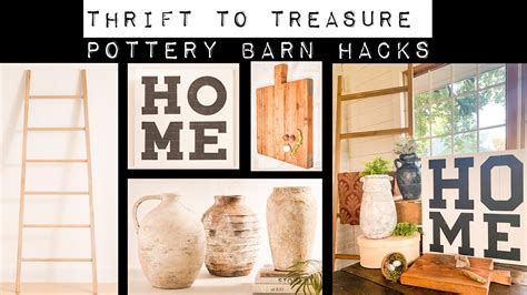 Thrift To Treasure Home Decor Pottery Barn Hacks 2021 High End