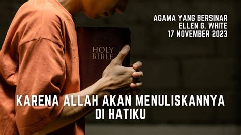 Renungan Pagi Agama Yang Bersinar 17 Nov 2023 Karena Allah Akan