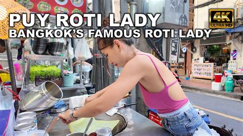 Puy Roti Lady The Most Famous Roti Lady In Bangkok Bangkok Street