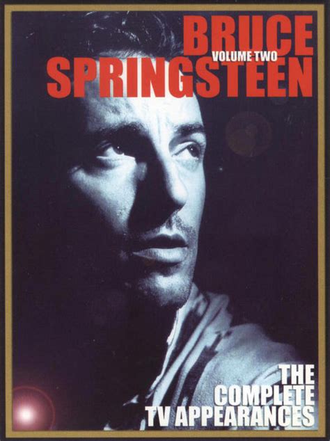 The Complete Tv Appearences Volume Two By Bruce Springsteen Video