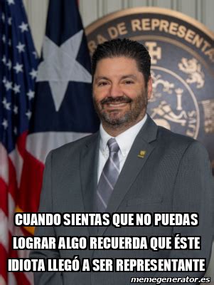 Meme Personalizado CUANDO SIENTAS QUE NO PUEDAS LOGRAR ALGO RECUERDA