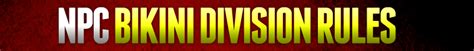 2014 NPC Bikini Division Rules NPC News Online
