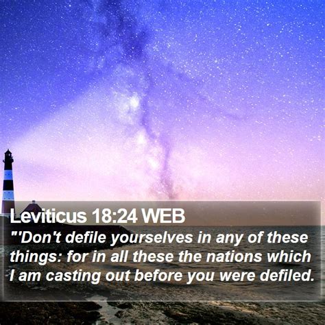 Leviticus 18 24 WEB Don T Defile Yourselves In Any Of These Things