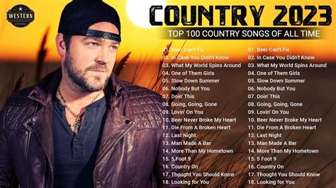 Country music country music playlist 2023 new country songs 2023 best country hits right now ...