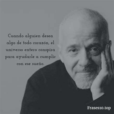 Frases De Paulo Coelho Sobre El Amor La Vida Y La Felicidad