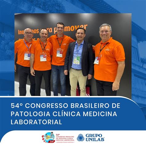 Unilab No Congresso Brasileiro De Patologia Cl Nica Medicina