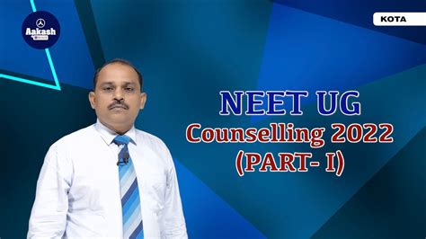 NEET 2022 COUNSELLING PROCESS COMPLETE PROCEDURE Complete Information