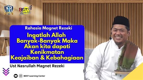 Mengingat Allah Berbuah Kenikmatan Keajaiban Dan Kebahagiaan Ust