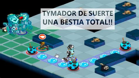 DOFUS EL TYMADOR DE SUERTE MAS BESTIA Y UN CANCER A LA VEZ