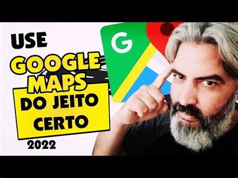 COMO USAR O GOOGLE MAPS DO JEITO CERTO PREPARAÇÃO PARA VIAGEM LONGA