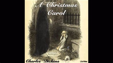 Audiobook Charles Dickenss A Christmas Carol Stave 4 The Last Of The Spirits Youtube