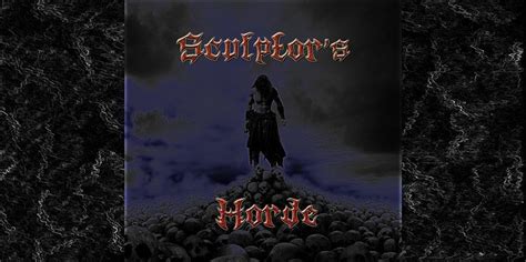 Sculptors Horde User Profile Deviantart