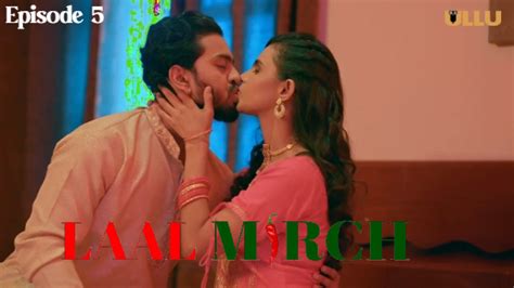 Laal Mirch Part S E Hindi Hot Web Series Ullu