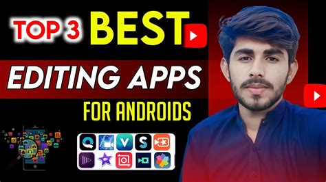 Top 3 Best Editing Apps For Android Youtube Easy Editing Apps Youtube