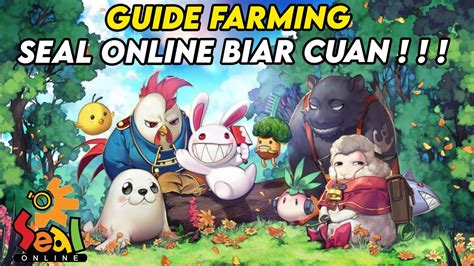 Guide Farming Seal Online Biar Cuan Youtube