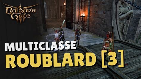 Action Bonus Multiclasse Roublard Niveau Baldur S Gate Youtube