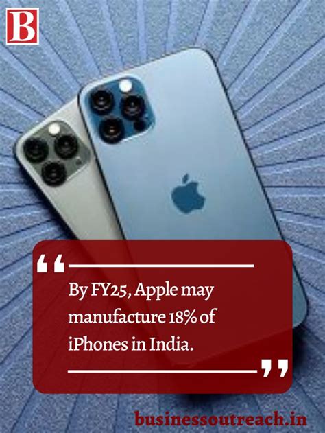 By Fy Apple May Manufacture Of Iphones In India Business Outreach