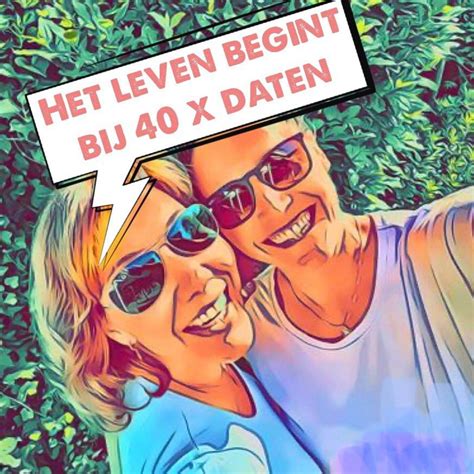 Het Leven Begint Bij 40 X Daten Podcast Veroniek Listen Notes