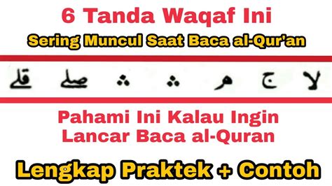 Lengkap Tanda Waqaf Yang Sering Dijumpai Saat Baca Al Qur An Lengkap