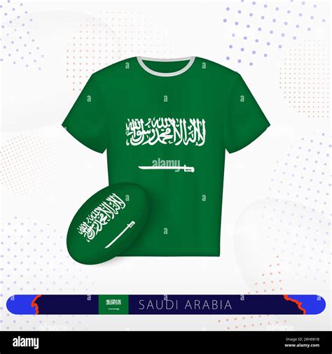 Saudi Arabia rugby jersey with rugby ball of Saudi Arabia on abstract ...