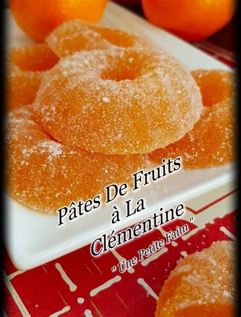 Pâtes De Fruit à La Clémentine Pates de fruits Pâtes de fruits