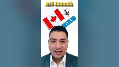 Cambios En Eta Canada Para Mexicanos Youtube