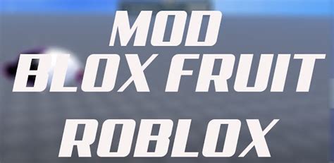 blox fruit mod for roblox Free Download - Install the Latest Version