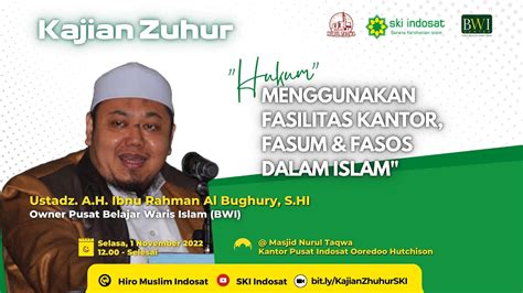 Ust A H Ibnu Rahman Al Bughury Hukum Menggunakan Fasilitas Kantor