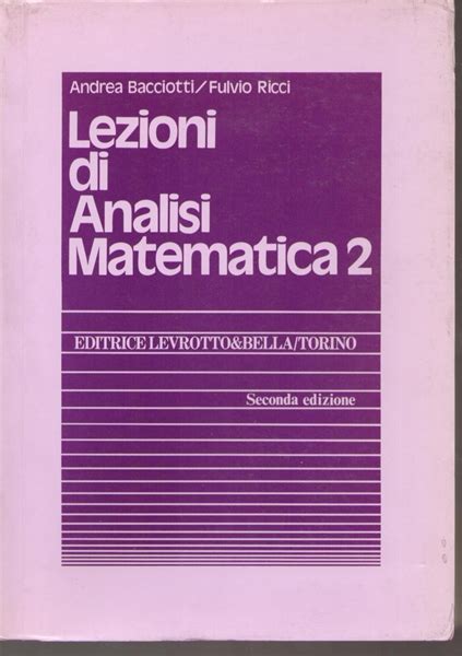 LEZIONI DI ANALISI MATEMATICA 2 Levrotto Bella Libreria Editrice