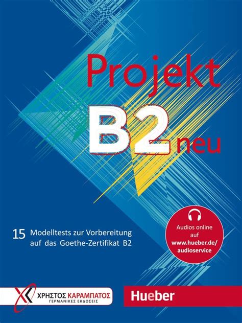 Projekt B2 Neu 15 Modelltests Zur Vorbereitung Auf Das Goethe