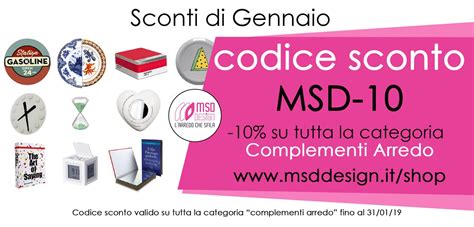 Sconti Di Gennaio Codice Sconto Msd Msd Design Arredamenti