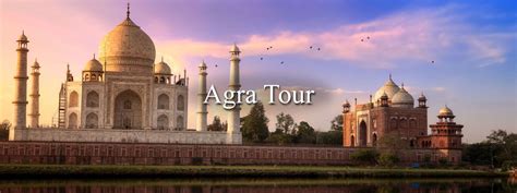 Agra Tour Packages Grab Exciting Deals Nix Tour Holidays