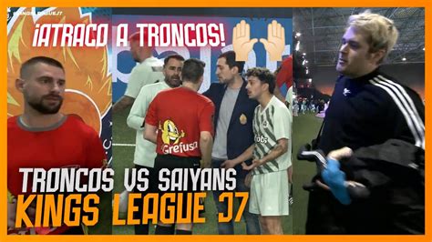 ATRACO SCOR REACCIONA AL TRONCOS VS SAIYANS J7 KINGS LEAGUE