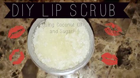 Diy Coconut Oil Sugar Lip Scrub Slbeautyx Youtube