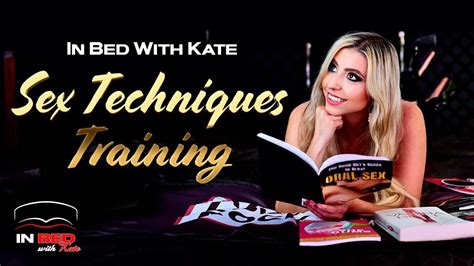 Mastering Pleasure Sex Techniques Trainings With Inbedwithkate Youtube