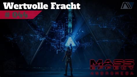 Mass Effect Andromeda German Ps Wertvolle Fracht Youtube