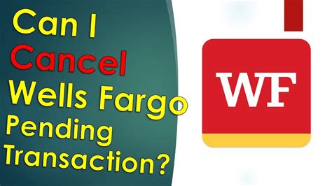 Can I Cancel Wells Fargo Pending Transaction YouTube