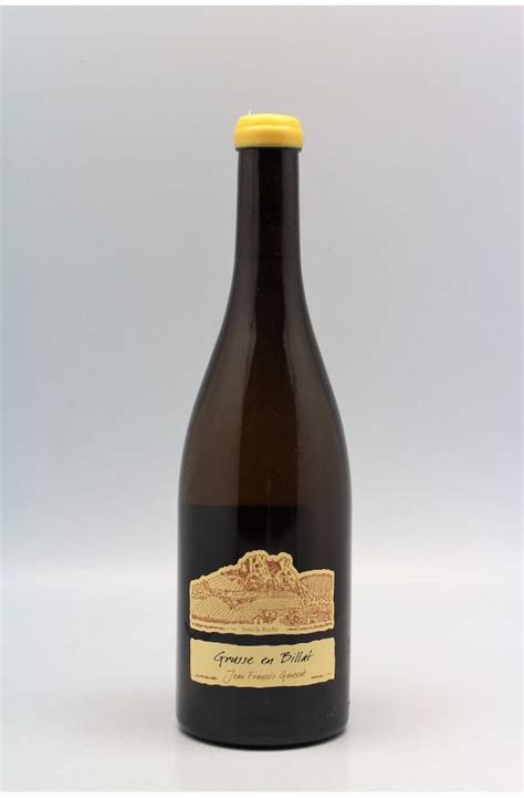 Jean François Ganevat Côtes du Jura Grusse En Billat Chardonnay 2014