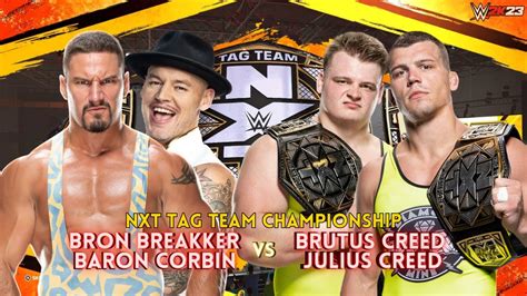 Bron Breakker Baron Corbin Vs The Creed Brother NXT Tag Team