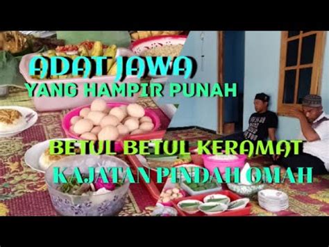 Keramat Orang Jawa Wajib Tahu Hampir Punah Ritual Dan Kajatan Pindah