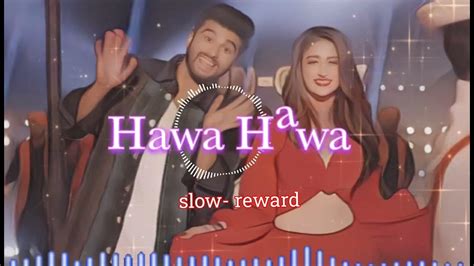 Hawa Hawa Song Remixviral Trending Music Viral Youtube