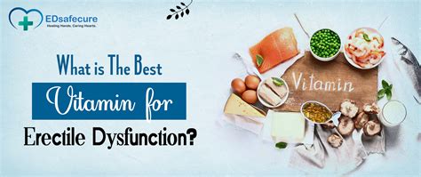 What Is The Best Vitamin For Erectile Dysfunction