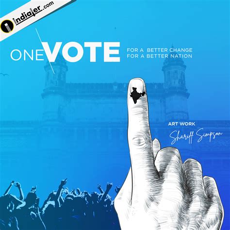One Vote For Better Change And Better Nation Social Media Banner Indiater