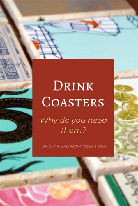 The Main Benefits Of Drink Coasters Twinkling Tina Cooks